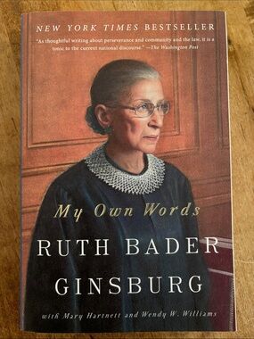My Own Words by Ruth Bader Ginsburg Book